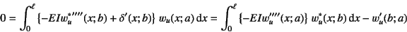 \begin{displaymath}
0 = \int_0^\ell
\left\{ -EI{w_u^*}''''(x;b)+\delta'(x;b) \r...
... \left\{ -EIw_u''''(x;a)\right\} w_u^*(x;b)\dint x -w_u'(b;a)
\end{displaymath}