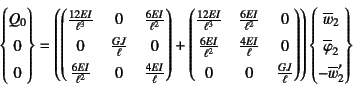 \begin{displaymath}
\left\{\begin{array}{@{}c@{}} Q_0  0  0 \end{array}\righ...
...\overline{\varphi}_2 \\
-\overline{w}'_2 \end{array}\right\}
\end{displaymath}