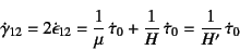\begin{displaymath}
\dot{\gamma}_{12}=2\dot{\epsilon}_{12}=
\dfrac{1}{\mu} \do...
...au}_0+\dfrac{1}{H} \dot{\tau}_0=
\dfrac{1}{H'} \dot{\tau}_0
\end{displaymath}