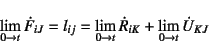 \begin{displaymath}
\lim_{0\to t}\dot{F}_{iJ}=l_{ij}=
\lim_{0\to t}\dot{R}_{iK}+\lim_{0\to t}\dot{U}_{KJ}
\end{displaymath}