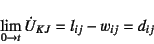 \begin{displaymath}
\lim_{0\to t}\dot{U}_{KJ}=l_{ij}-w_{ij}=d_{ij}
\end{displaymath}